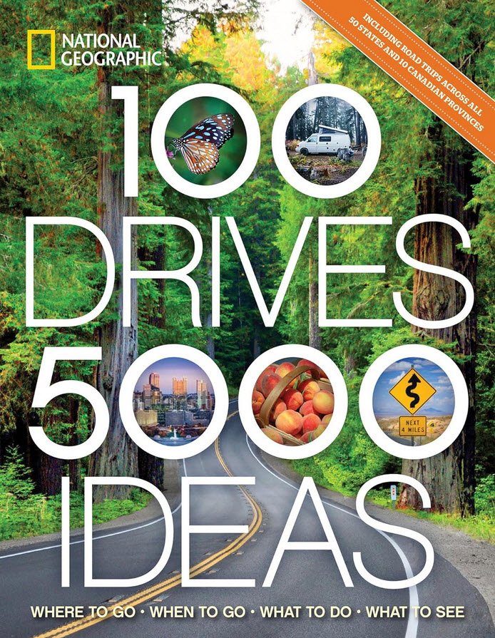100 Drives, 5,000 Ideas: Where to Go, When to Go, What to Do, What to See | USAvora
